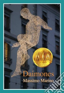 Daimones. E-book. Formato EPUB ebook di Massimo Marino