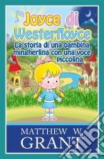 Joyce Di Westerfloyce. E-book. Formato Mobipocket ebook