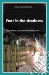 Fear In The Shadows. E-book. Formato Mobipocket ebook di Héron