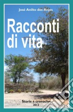 Racconti Di Vita. E-book. Formato Mobipocket ebook