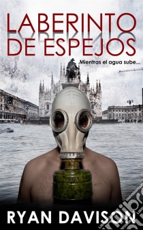 Laberinto De Espejos. E-book. Formato EPUB ebook di Ryan Davison