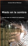 Miedo En La Sombra. E-book. Formato Mobipocket ebook