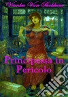 Principessa In Pericolo. E-book. Formato Mobipocket ebook