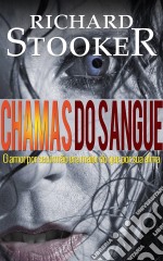 Chamas Do Sangue. E-book. Formato Mobipocket ebook