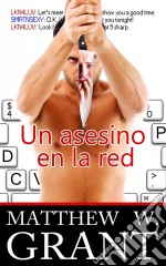 Un Asesino En La Red. E-book. Formato EPUB ebook