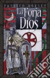 La Forja De Dios. E-book. Formato Mobipocket ebook