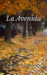 La Avenida. E-book. Formato EPUB ebook