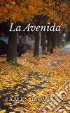 La Avenida. E-book. Formato EPUB ebook