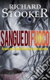 Sangue Di Fuoco. E-book. Formato Mobipocket ebook