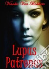 Lupus Patronus. E-book. Formato Mobipocket ebook