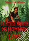 La Última Manada De Hombres Lobo. E-book. Formato EPUB ebook