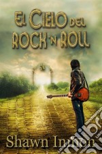 El Cielo Del Rock 'n Roll. E-book. Formato EPUB ebook