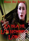 La Isla De Los Hombres Lobo - Corriendo Con La Manada. E-book. Formato EPUB ebook