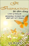 Ge Inspiration Till Din Dag. E-book. Formato Mobipocket ebook di Ulrike Maria