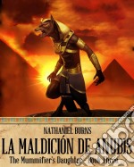 La Maldición De Anubis. E-book. Formato EPUB ebook