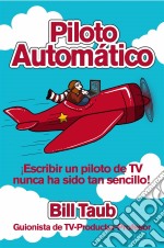 Piloto Automático. E-book. Formato EPUB ebook