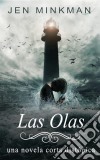 Las Olas (La Isla Trilogía, #2). E-book. Formato Mobipocket ebook
