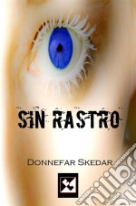 Sin Rastro. E-book. Formato EPUB ebook