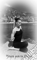 Yoga Para Todos. E-book. Formato Mobipocket ebook