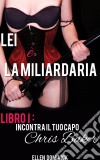 Incontra Il Tuo Capo, Chris Baker - Libro 1 Della Serie Lei È La Miliardaria. E-book. Formato EPUB ebook di Ellen Dominick