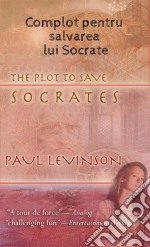 Complot Pentru Salvarea Lui Socrate. E-book. Formato Mobipocket