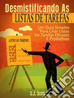 Desmistificando As Listas De Tarefas. E-book. Formato Mobipocket ebook