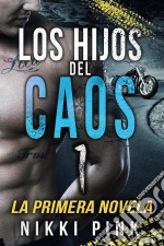 Los Hijos Del Caos. E-book. Formato EPUB ebook