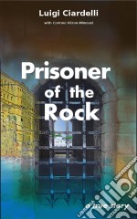 Prisoner Of The Rock. E-book. Formato Mobipocket ebook