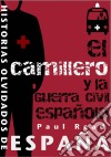 El Camillero Y La Guerra Civil Española. E-book. Formato EPUB ebook