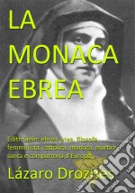 La Monaca Ebrea. E-book. Formato EPUB ebook