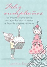 Feliz Cumpleaños. E-book. Formato EPUB ebook