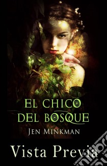 El Chico Del Bosque (Vista Previa). E-book. Formato EPUB ebook di Jen Minkman