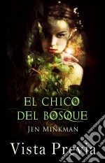 El Chico Del Bosque (Vista Previa). E-book. Formato EPUB ebook