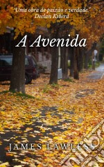 A Avenida. E-book. Formato EPUB ebook