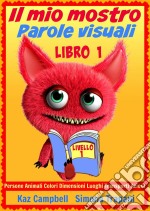 Il Mio Mostro. E-book. Formato EPUB ebook