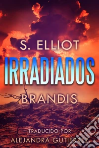 Irradiados. E-book. Formato Mobipocket ebook