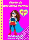 Diario De Una Chica Normal - Libro 2. E-book. Formato EPUB ebook