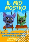 Il Mio Mostro 4. E-book. Formato EPUB ebook