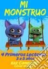 Mi Monstruo 4  Primeros Lectores. E-book. Formato EPUB ebook