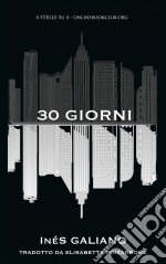 30 Giorni. E-book. Formato EPUB ebook