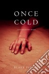 Once Cold (A Riley Paige Mystery—Book 8). E-book. Formato EPUB ebook