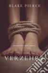 Verzehrt (ein Riley Paige Krimi – Band #6). E-book. Formato EPUB ebook