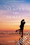 Sempre e per sempre (La Locanda di Sunset Harbor — Libro 2). E-book. Formato EPUB ebook