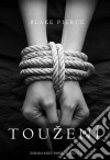 Toužení (Záhada Riley Paige—kniha c. 3). E-book. Formato EPUB ebook