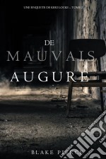 De mauvais augure (Une Enquete de Keri Locke — tome 2). E-book. Formato EPUB ebook