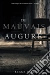 De mauvais augure (Une Enquete de Keri Locke — tome 2). E-book. Formato EPUB ebook