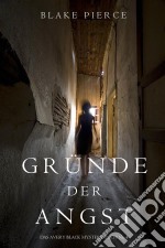 Gründe der Angst (Ein Avery Black Mystery-Buch 4). E-book. Formato EPUB ebook