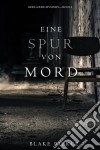 Eine Spur von Mord (Keri Locke Mystery--Buch #2). E-book. Formato EPUB ebook