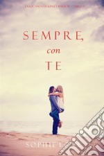 Sempre Con Te (La Locanda di Sunset Harbor — Libro 3). E-book. Formato EPUB ebook