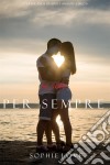 Se Solo per Sempre (La Locanda di Sunset Harbor—Libro 4). E-book. Formato EPUB ebook